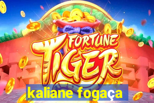 kaliane fogaça